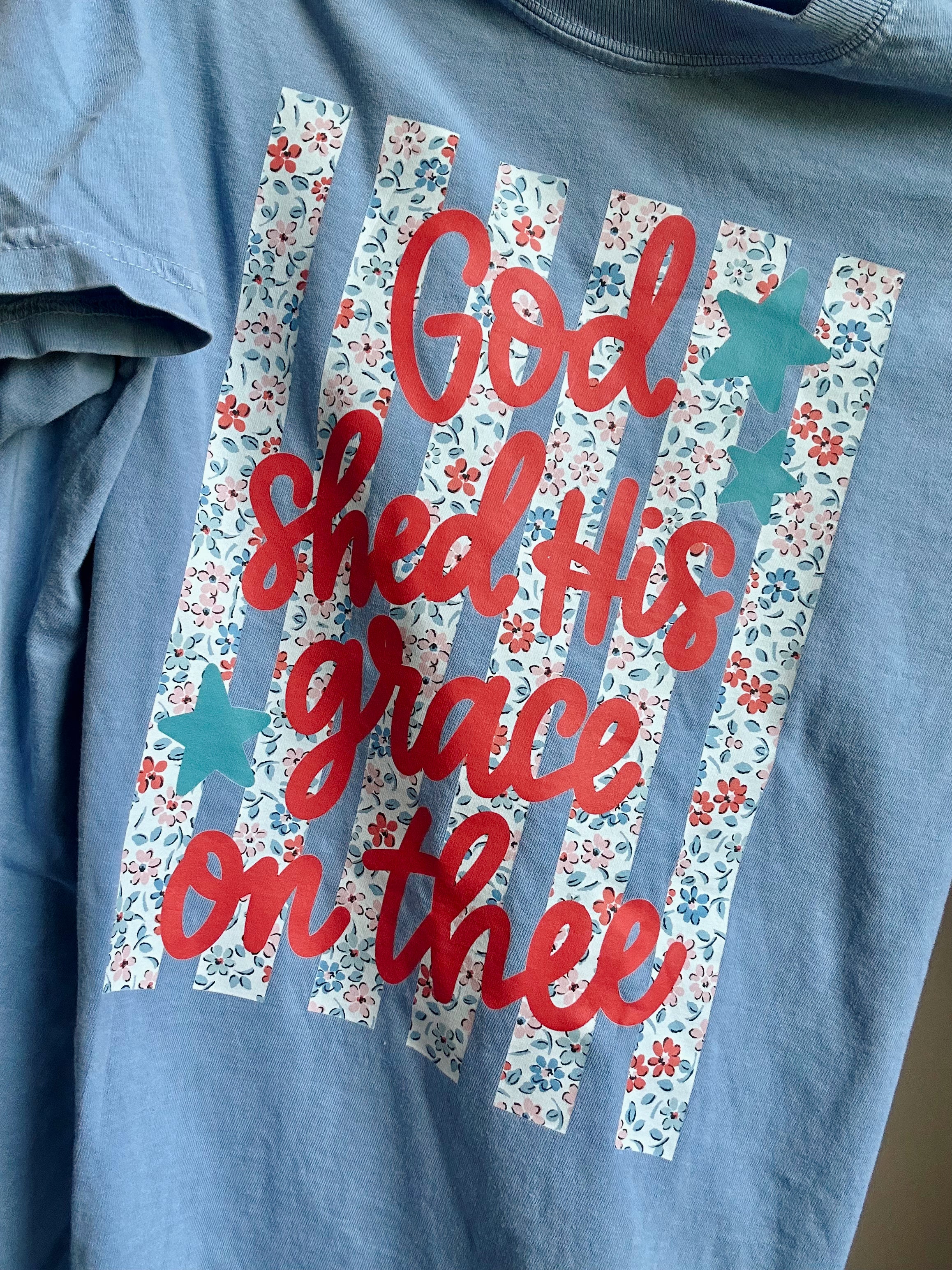 God Shed His Grace On Thee Tee